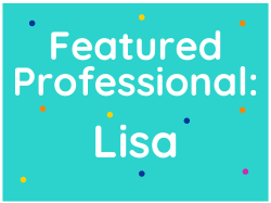 Featured Parent: Lisa