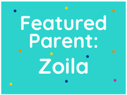 Featured Parent: Zoila