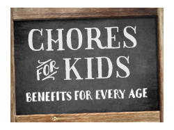 Chores for Kids: Benefits for Every Age