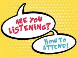 Are you listening? How to Improve Attention!