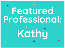 Featured Professional: Kathy