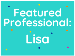 Featured Parent: Lisa