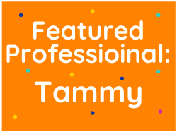 Featured Professional: Tammy