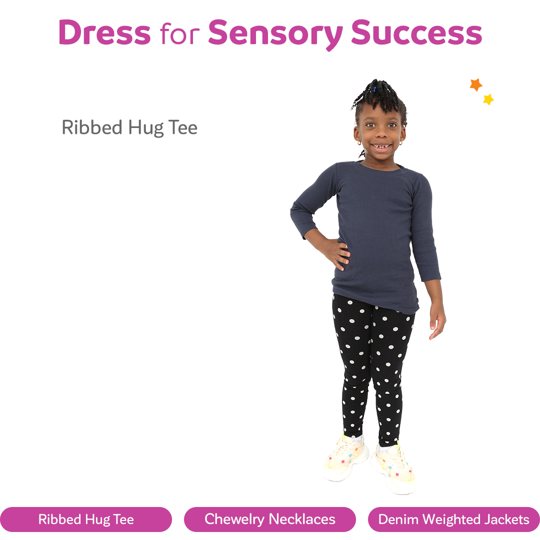 Dress for Sensory Success!
