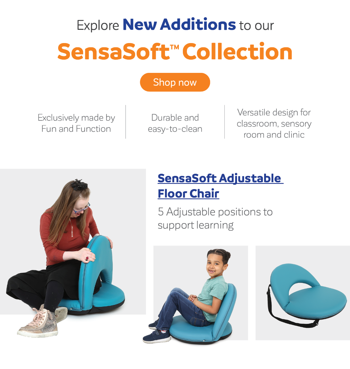 Explore New Additions to our Sensasoft Collection. Sensasoft Adjustable Floor Chair