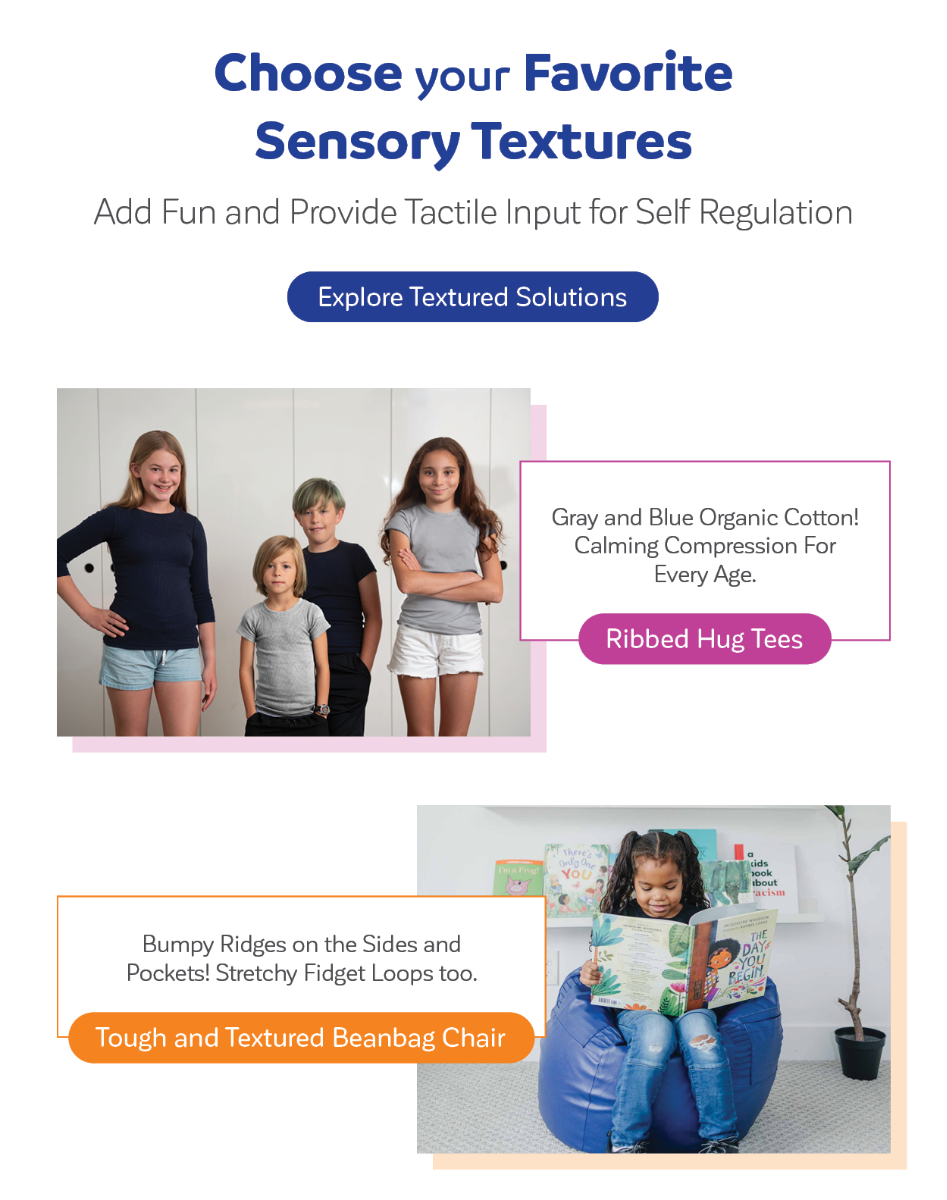 Choose your Favorite Sensory Textures! Add Fun and Provide Tactile Input for Self Regulation
