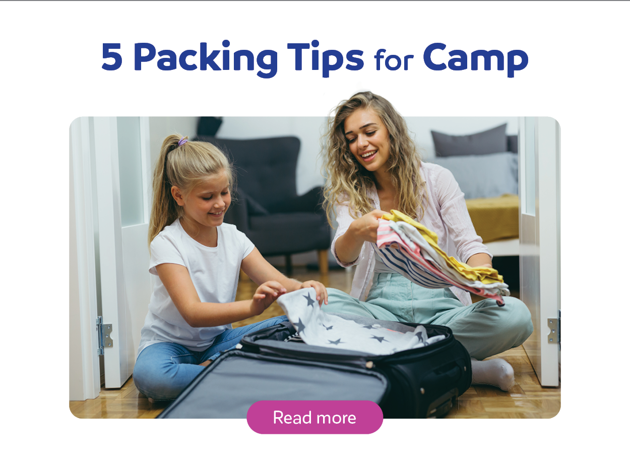 5 Packing Tips for Camp