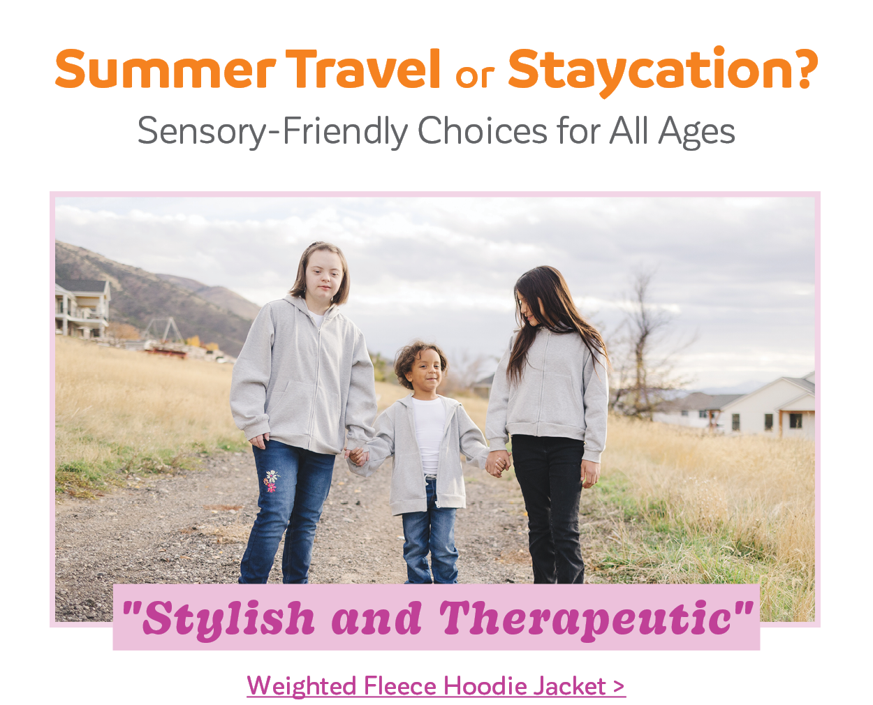Summer Travel or Staycation? Sensory-Friendly Choices for All Ages.