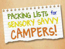 Packing Lists for Sensory Savvy Campers!