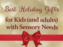 Best Holiday Gifts for Kids (and adults) with Sensory Needs