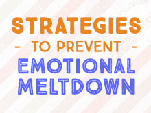 Strategies to Prevent Emotional Meltdown