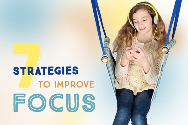 Strategies for better focus
